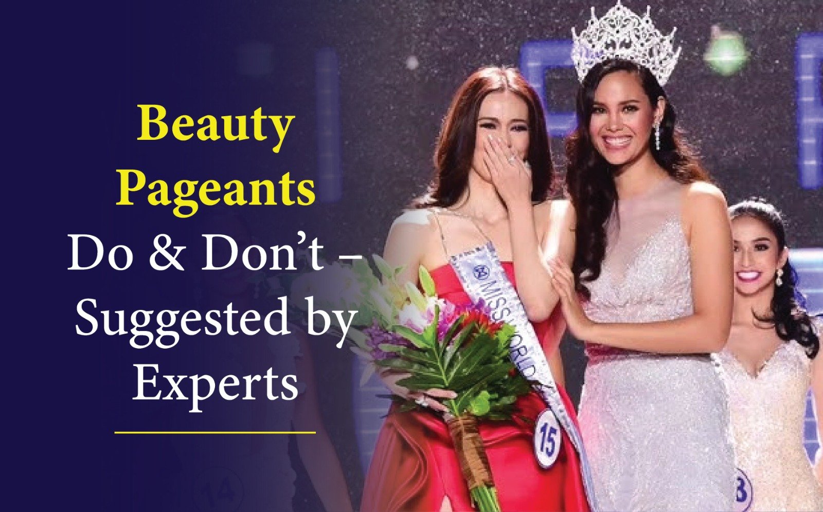 Beauty pageants Do & Donâ€™t â€“ Suggested by Experts